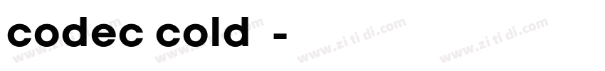 codec cold字体字体转换